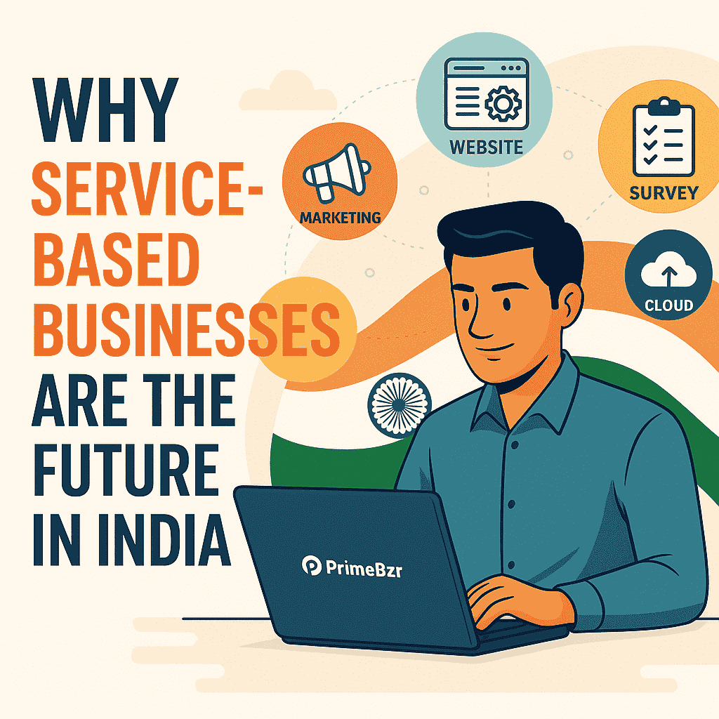 Why Service-Based Businesses Are the Future in India