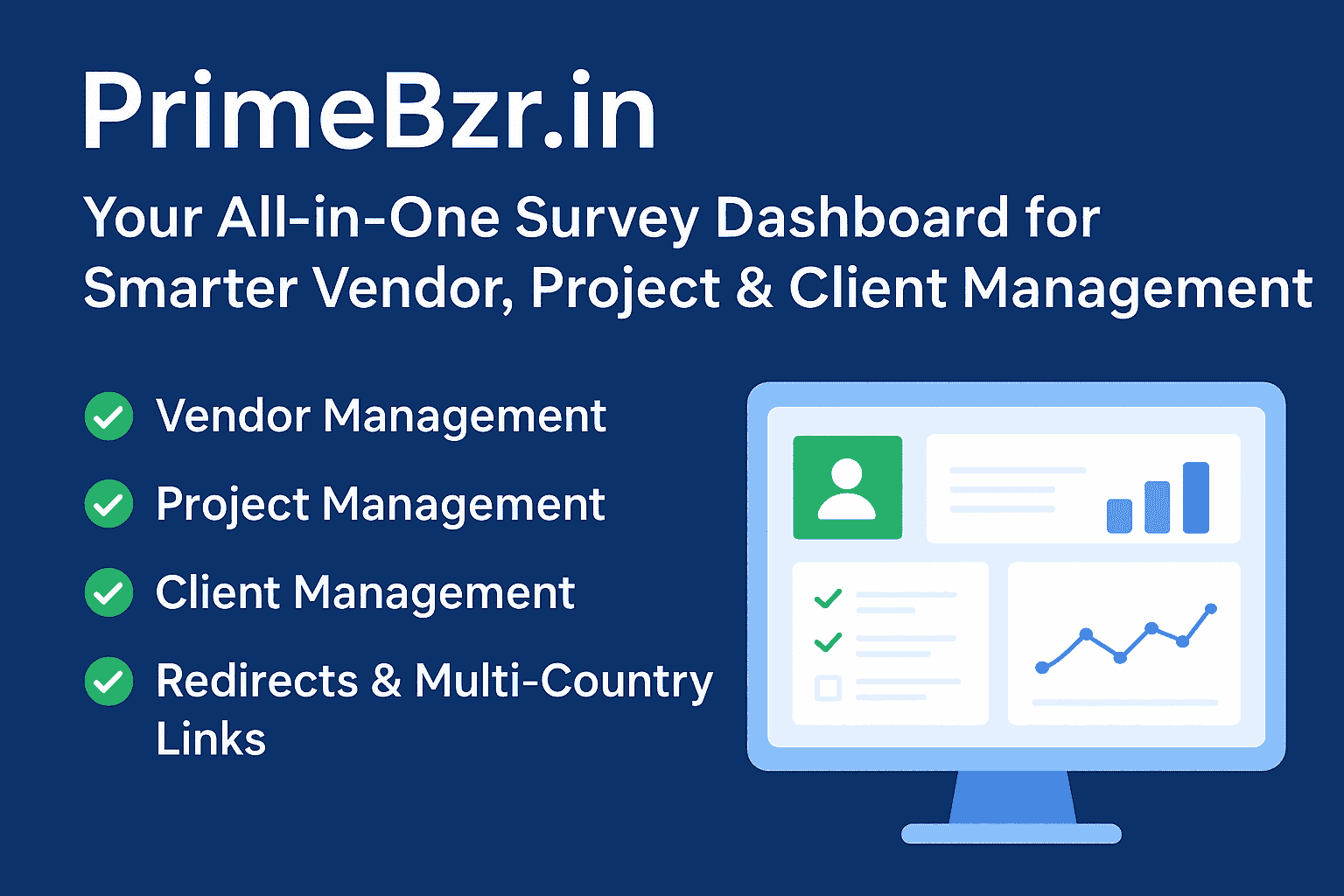 PrimeBzr.in – Your All-in-One Survey Dashboard for Smarter Vendor, Project & Client Management