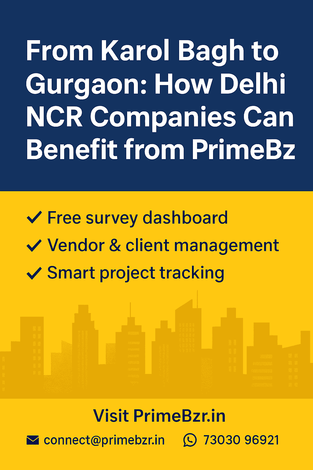 From Karol Bagh to Gurgaon: How Delhi-NCR Companies Can Benefit from PrimeBzr